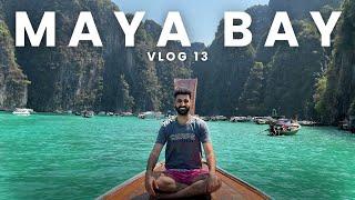 Visit to Maya Bay - Vlog 13