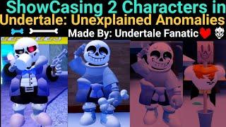 ShowCasing Sudden Changes +  Renewed Insanity Sans In Undertale: Unexplained Anomalies