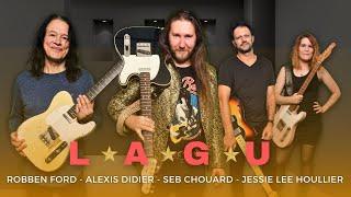 ROBBEN FORD - Alexis Didier - Seb Chouard - Jessie Lee Houllier - LAGU