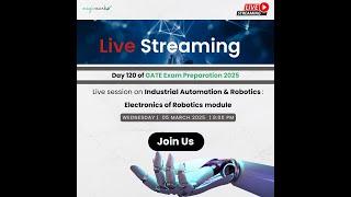 Day 120 of GATE Exam Preparation 2025 | Industrial Automation and Robotics