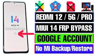 Redmi 12 MIUI 14 FRP Bypass Without PC | Redmi 12 Google Account Unlock |Without Backup/Restore 2024