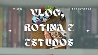 vlog  rotina, estudos, leituras 