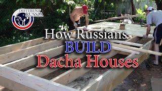 RUSSIAN CONSTRACTION: How Russians Build Dacha Houses // Different Russia Channel