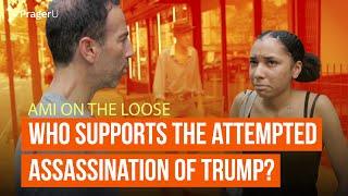 Who Supports the Attempted Assassination of Trump?