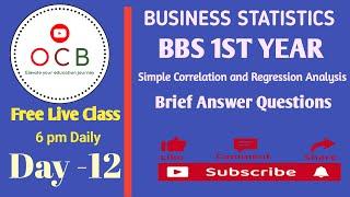 Bbs 1st year Statistics live class Day-12// Simple Correlation and Regression// brief question