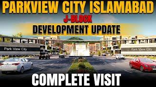 PARKVIEW | CITY | ISLAMABAD | J BLOCK | DEVELOPMENT | UPDATE |  #QAMARENTERPRISES #PARKVIEWCITY