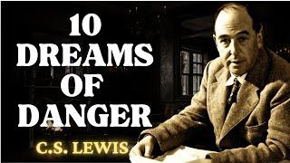 10 Disturbing Dreams You Must FAST & PRAY to REVERSE | C.S. Lewis 2024