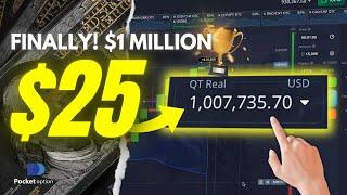 Finally hit $1,000,000 from $25 In Pocket Option | Binary Option Trading Strategy