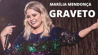 Marília Mendonça - Graveto (Letras - versão original)