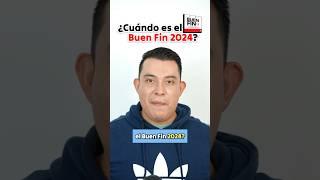 ¿Cuándo es el BUEN FIN 2024? Buen fin 2024