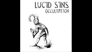 Lucid Sins - Occultation (Full Album)