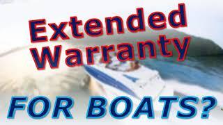 Extended Warranty Plans on Boats (Who Should Buy Them & Which Ones Are Worth the Cost)