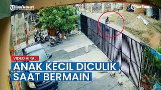 VIRAL Video Seorang Anak Kecil Diculik Saat Bermain