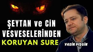 Şeytan Cin ve Şeytanlaşmış İnsanların Şerrinden Vesveselerinden Koruyan Sure -  Nas Suresi Tefsiri