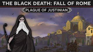 How the Black Death Killed Rome - The Plague of Justinian DOCUMENTARY