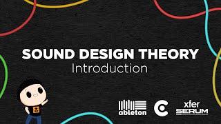 Sound Design Theory : Introduction