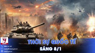 Thời sự Quốc tế sáng 8/1. Nga thắng lớn, hàng trăm lính Ukraine thiệt mạng; Houthi tấn công tàu Mỹ