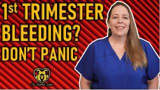 BLEEDING DURING PREGNANCY | BLEEDING DURING FIRST TRIMESTER | EARLY PREGNANCY BLEEDING