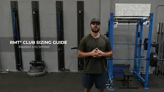 RMT Club Sizing for Baseball: How to Pick the Right Size