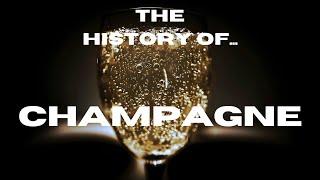 The History of Champagne