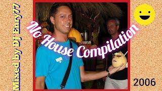 No House 2006 Compilation mixed by DJ Enry77 (Discoparade Hit mania dance deejay) 90s italodisco mix