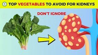 DON’T IGNORE! Top 5 Vegetables to Avoid for Kidneys Health | HealthToday