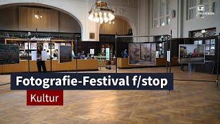 Fotografie-Festival f/stop feiert Jubiläum | LZ TV Kultur