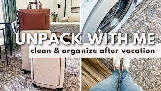 UNPACK WITH ME ROUTINE | Tips & Ideas For Unpacking, Cleaning, & Organizing After Vacation