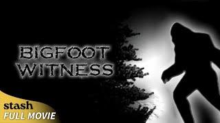 Bigfoot Witness | Mystery Creature Documentary | Full Movie