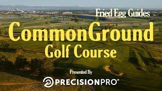 CommonGround Golf Course | Fried Egg Guides