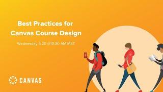 Best Practices for Canvas Course Design