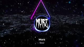 Murz - Soul