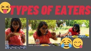 Types of Eaters| Funny videos| Food lovers|Comedy| Eat Shoot Ride