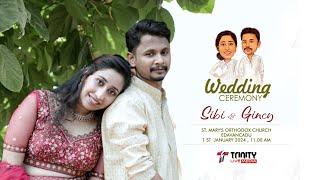 Sibi & Gincy | WEDDING CEREMONY | St. Mary's Orthodox Church , Edavancadu  | LIVE