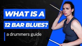 Drummers Guide to the 12 Bar Blues