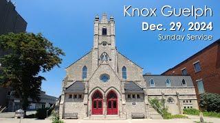 Knox Guelph Service - Dec. 29, 2024