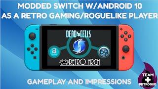 Review: Retro and Roguelike Gaming on Modded Switch with Lineage Android OS