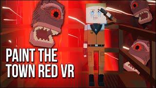 Paint The Town Red VR | It Gets Bloody As We Head BENEATH Into The Roguelike Mode