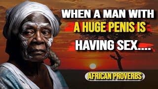 Excellent African Proverbs And Wise Sayings! You Need To Know  | African Wisdom | African Proverb