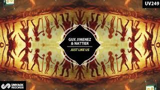 Gux Jimenez, Nattier - Just Like Us (Original Mix) [Univack]