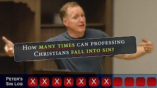 How Many Times Can Professing Christians Fall Into Sin? - Ask Pastor Tim