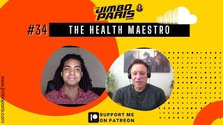 Jimbo Paris Show #34- The Health Maestro (David Medansky)