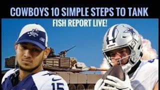 Fish's #Cowboys 'How to Tank' Blueprint in 10 Simple Moves ... LIVE Fish at 6