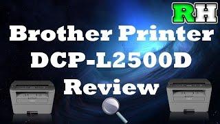 Tech Help: Brother DCP-L2500D 3 in 1 Printer Review/Guide/Unboxing