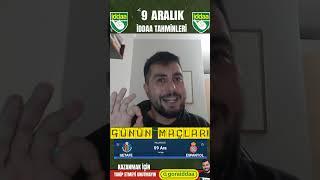 9 ARALIK İDDAA TAHMİNLERİ #iddaa #iddaatahminleri #fenerbahçe #beşiktaş #galatasaray #parakazan