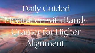 Daily Guided Meditation with Randy Cramer