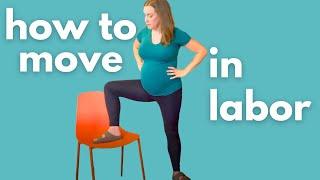 20 Tips for Labor and Delivery Using Movement