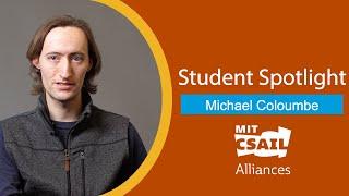 CSAIL Alliances Student Spotlight: Michael Coulombe