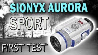 SiOnyx Aurora Sport testing & first thoughts with IR illuminator