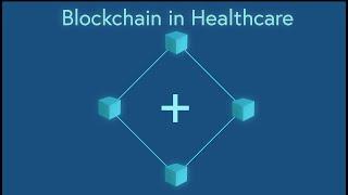 How Blockchain Technology Could Change Healthcare